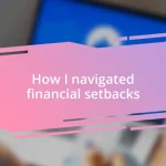 How I navigated financial setbacks