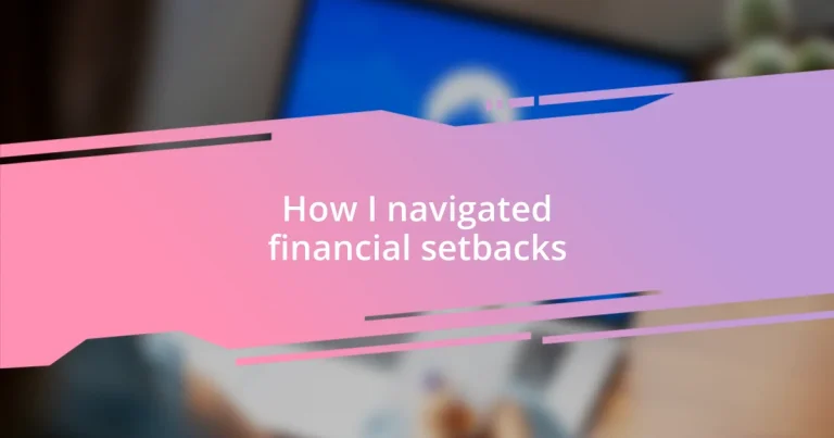 How I navigated financial setbacks