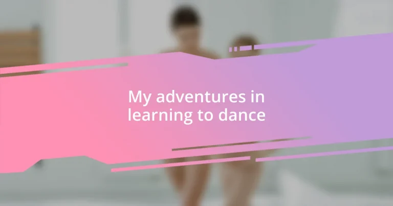 My adventures in learning to dance