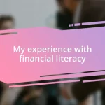 My experience with financial literacy