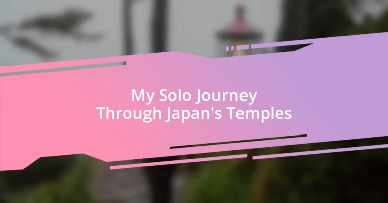 My Solo Journey Through Japan’s Temples