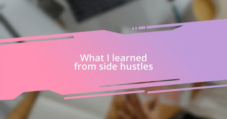 What I learned from side hustles