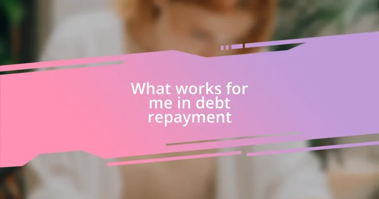 What works for me in debt repayment