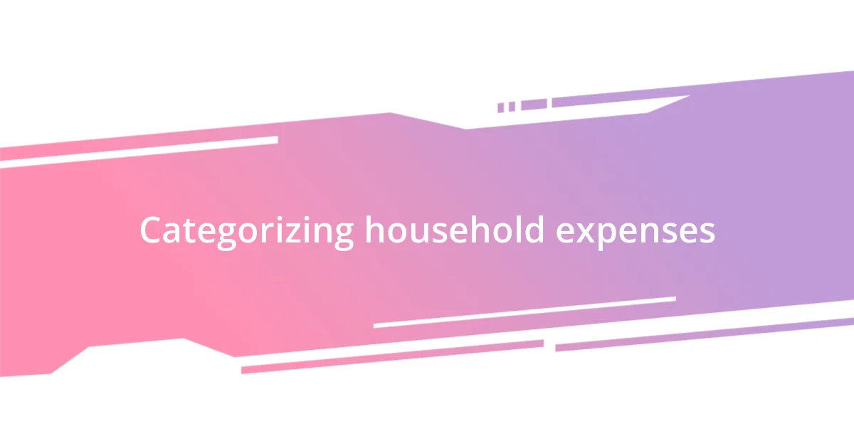 Categorizing household expenses